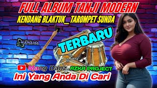 ⛔FULL ALBUM TANJIDOR TERBARU 2024 KENDANG BLAKTUK TAROMPET SUNDAALBUM BAJIDOR TERBARU [upl. by Frederigo966]