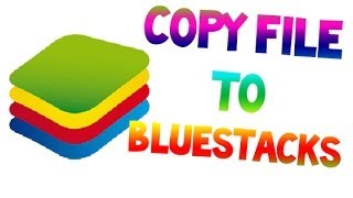 How to EASILY Copy files to Bluestacks SD Card F [upl. by Greenquist]