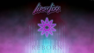 Lipsy Lixx  R E B O R N Full Album [upl. by Suivatram]