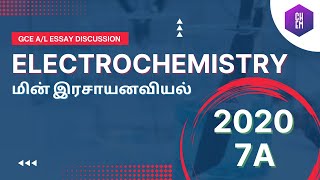 2020 7a Chemistry essay discussion  மின் இரசாயனவியல்  Electrochemistry [upl. by Olia]