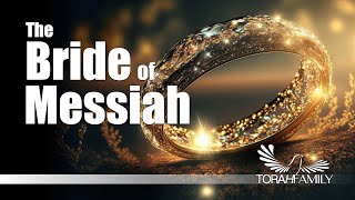 The Bride of Messiah [upl. by Asinet308]