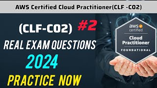 AWS Certified Cloud Practitioner CCP  Real Exam Questions  Clf Practice questions AWS CCP  2 [upl. by Vudimir423]