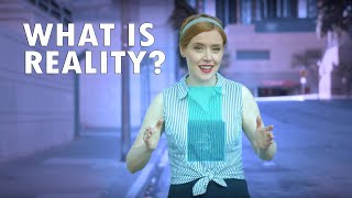 What Is Reality Official Film [upl. by Eedebez65]