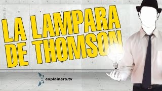 Qué son las Supertareas y la lámpara de Thomson por explainerstv [upl. by Lusa]