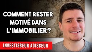 Comment RESTER MOTIVÉ dans lIMMOBILIER IA 7 [upl. by Normak]