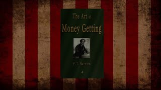 The Art of Money Getting by PT Barnum [upl. by Bouzoun]