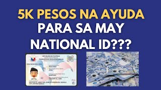 AYUDA NA 5K SA MAY NATIONAL ID TOTOO BA nationalid ayuda philstsid [upl. by Snej]