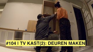 TV KAST 2 Deuren maken en afhangen  Waar blijft de woonkamer  KLUSVROUW 104 [upl. by Esnahc]