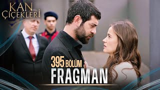 Kan Çiçekleri 395 Bölüm Tanıtımı [upl. by Pirri538]