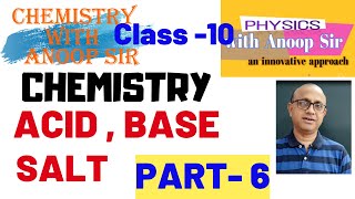 Acid Base and SaltsPART 6ChemistryClass 10 [upl. by Ris360]