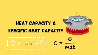 Heat Capacity and Specific Heat Capacity Chapter 9 Thermal Properties of Matter Physics 9th [upl. by Lucienne341]