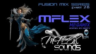 mCITY™  Fusion Mix Series Part28  MFLEX MEGAMIX 2O16 [upl. by Esele]