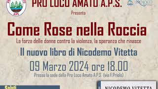 Presentazione del libro quotCome Rose nella Rocciaquot di Nicodemo Vitetta [upl. by Braun]