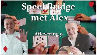 Speel Bridge met Alex Aflevering 9 [upl. by Aeneg709]