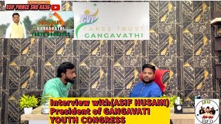 Gangavati Asif husainyouth Congress president gangavati​⁠AsifPrincesndgangavti asifpodcast [upl. by Hermione]