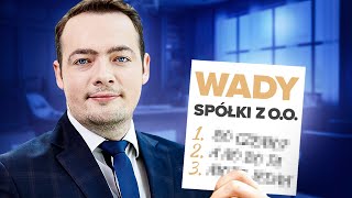 Wady spółki z oo i jak je przekuć na zalety  Prawnik Wyjaśnia [upl. by Vale]