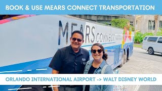 How to Book amp Use Mears Connect at Orlando International Airport MCO [upl. by Letnuhs292]