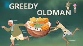 stories in english  GREEDY OLDMAN  English Stories  Moral Stories in English [upl. by Cul365]