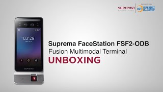 Suprema FaceStation F2 Unboxing FSF2ODB [upl. by Serrell]