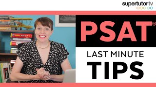 Last Minute PSAT® Tips What to Study the Night Before the Exam [upl. by Uhsoj]