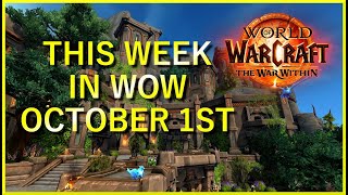 This Week In WoW October 1st [upl. by Ruff576]