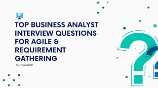 Top BA Interview Questions for Agile amp Requirement Gathering [upl. by Katti599]