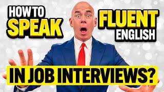 HOW to SPEAK FLUENTLY in INTERVIEWS How to ACE a JOB INTERVIEW Job Interview Tips [upl. by Landa592]