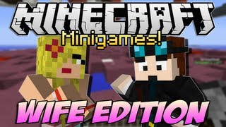 Minecraft Minigames  WIFE EDITION  Whos Going to Win [upl. by Ravaj141]