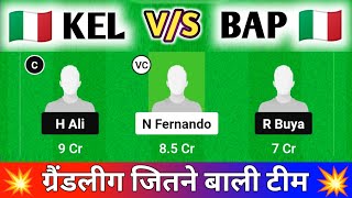 KEL vs BAP Dream11 Prediction Kent Lanka vs Baracca Prato ECS T10 ITALY  KEL vs BAP Dream11 Team [upl. by Bulley]