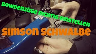 Bowdenzüge richtig einstellen  Simson Schwalbe [upl. by Urba]