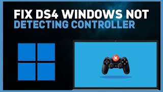 How to Fix DS4 Windows not Detecting your Controller  Step by Step 2024 [upl. by Biamonte646]