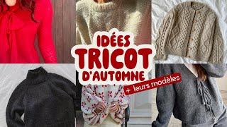 TRICOT pour l’automne  Ma sélection de modèles [upl. by Alyahc]