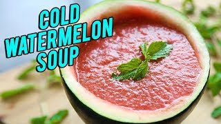 Cold Watermelon Soup Recipe  How To Make Cold Soup  BEST Summer Soup Recipe  Nupur [upl. by Del]