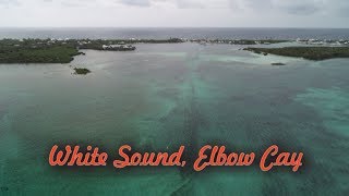 White Sound Elbow Cay Abaco Bahamas [upl. by Forta]