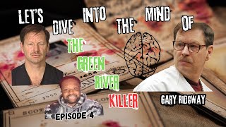 Mind of a Murderer The Green River Killer Gary Ridgway [upl. by Medora]