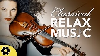 Classical Music for Relaxation Music for Stress Relief Relax Music Instrumental Music ♫E169D [upl. by Hpesoy]