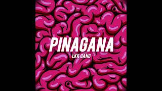 LKK Gang  Pinagana ft LEON amp Tey Official Lyric Video prod by Chillnrelax [upl. by Aredna]