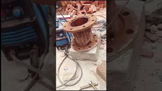 Hot work  welding work  flanch welding  hard work  reels hardwork [upl. by Gemini]