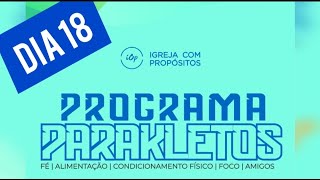 PROGRAMA PARAKLETOS DIA 18 [upl. by Routh]