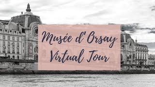 Musee DOrsay Virtual Tour [upl. by Kcirrem]