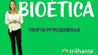 Teoria Principalista  Bioética [upl. by Onitnevuj]