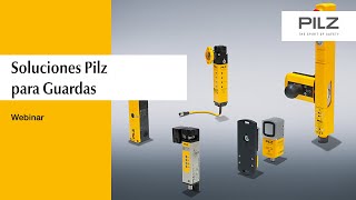 Webinar Trabaje de manera segura y productiva con las soluciones Pilz para Guardas [upl. by Ioves]