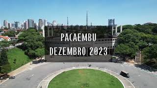 EM OBRAS PACAEMBU de CARA NOVA DEZEMBRO 2023  Tudo quase pronto [upl. by Ihcego]