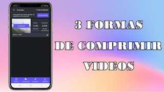 COMO COMPRIMIR VÍDEOS EN TU MÓVIL ANDROID [upl. by Aibun]