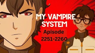 My Vampire System Apisode 22512260 My Vampire System Apisode 22502260 [upl. by Llertnac]