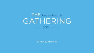 Saturday morning at the Sanders Institute Gathering [upl. by Clintock569]