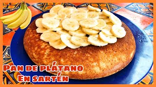 Pan de plátanobanana en SARTÉN sin horno la mejor receta 🍌 [upl. by Nyltiac]