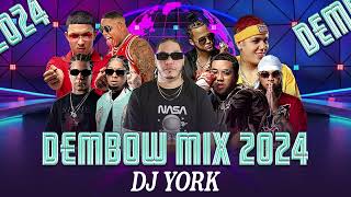 DEMBOW MIX  2024 VOL2 LOS MAS PEGADO DJ YORK LA EXCELECIA EN MEZCLA [upl. by Sharon632]