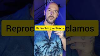 Reproches y reclamos [upl. by Aynas]