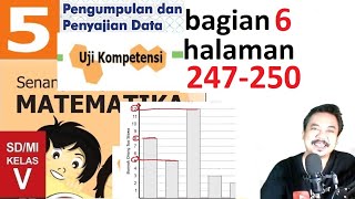 matematika kelas 5 bab 6 halaman 247 250 pengumpulan dan penyajian data  bse k13 revisi 2018 b [upl. by Cassius]